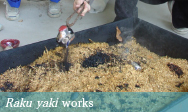 <em>Raku yaki</em> works