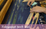 <em>Yokogasuri</em>（weft ikat）